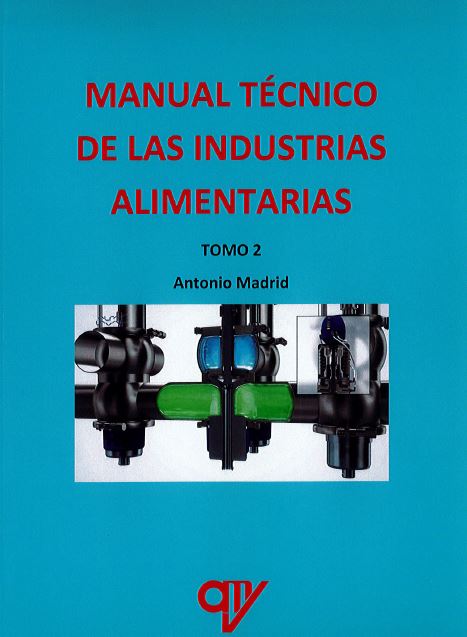 Manual Técnico de las Industrias Alimentarias   2 Vols.