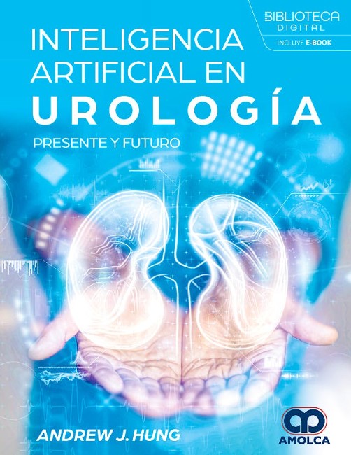 Inteligencia Artificial en Urología. Presente y Futuro