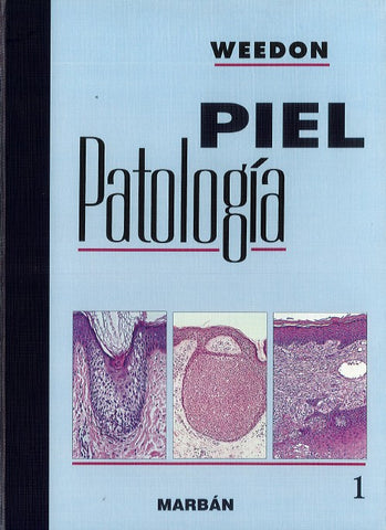 Weedon PIEL PATOLOGÍA  Vol. 1º (últimos ejemplares)