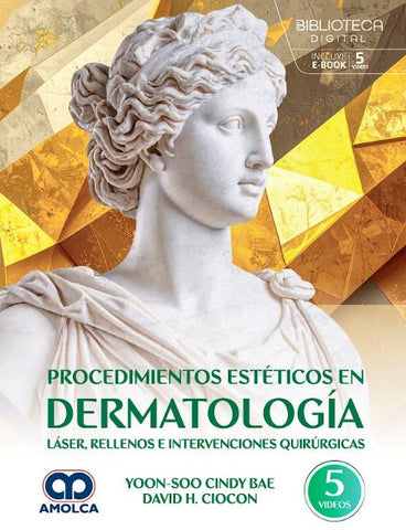 Procedimientos Estéticos en Dermatología. Láser, Rellenos e Intervenciones Quirúrgicas