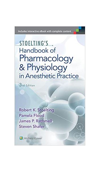 Stoelting's Handbook of Pharmacology and Physiology in Anesthetic Practice