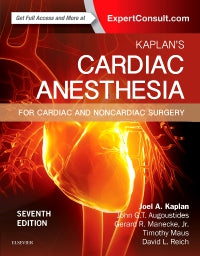 Kaplan's Cardiac Anesthesia for Cardiac and Noncardiac Surgery