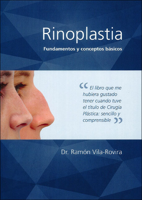 Rinoplastia. Fundamentos y Conceptos Básicos