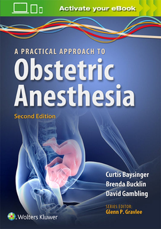 Practical Approach to Obstetric Anesthesia