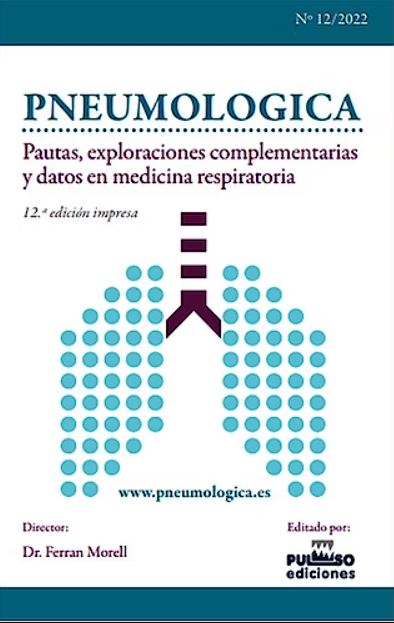 PNEUMOLOGICA. Pautas‚ Exploraciones Complementarias y Datos en Medicina Respiratoria