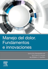 Manejo del Dolor. Fundamentos e Innovaciones