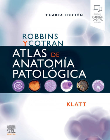 ROBBINS y COTRAN Atlas de Anatomía Patológica