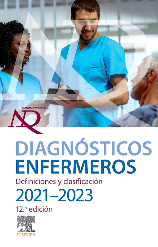 Diagnósticos enfermeros. Definiciones y clasificación. 2021-2023