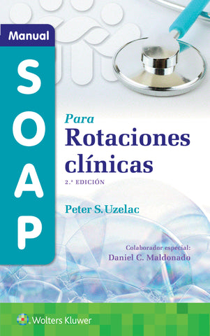 Manual SOAP para Rotaciones Clínicas