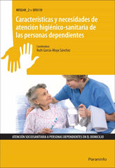 Características y necesidades de atención higiénico-sanitaria de personas dependientes