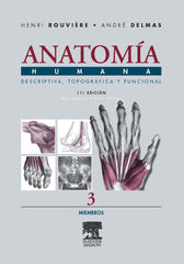 ROUVIÉRE-DELMAS Anatomía Humana . Miembros. Vol. 3