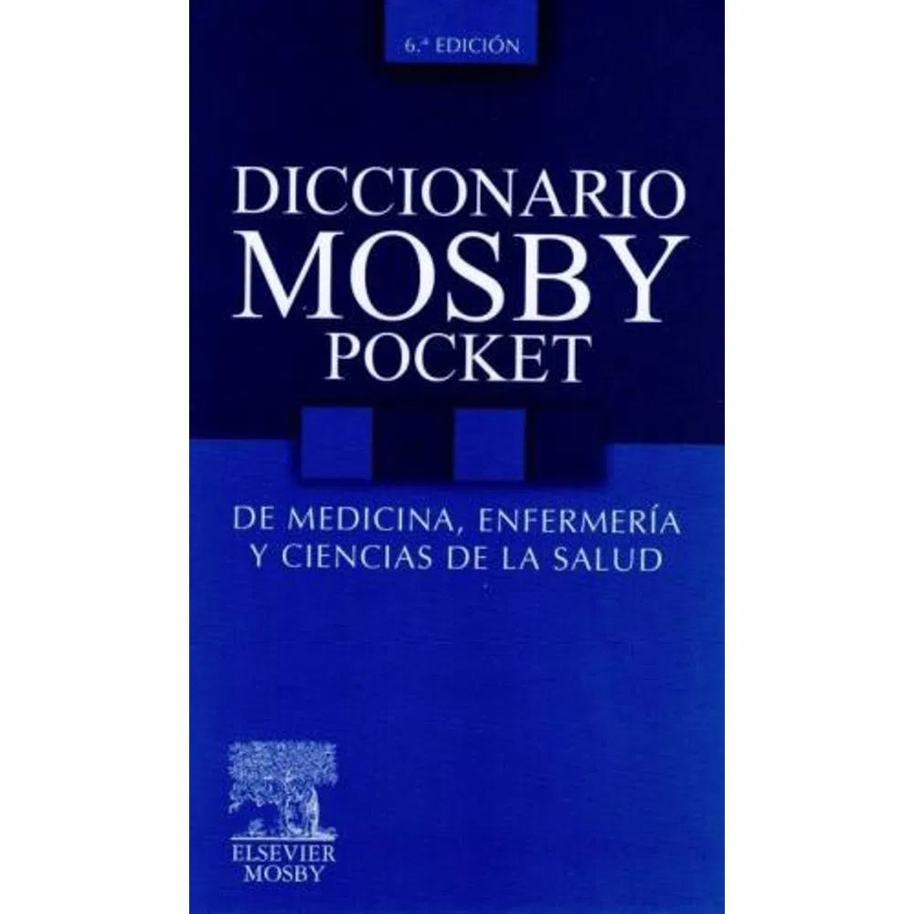 Diccionario Mosby Pocket de Medicina, Enfermería y Ciencias de la Salud