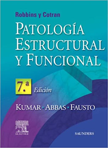 Robbins y Cotran Patología Estructural y Funcional