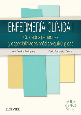 Enfermería Clínica I    Cuidados Generales y Especialidades Médico-Quirúrgicas