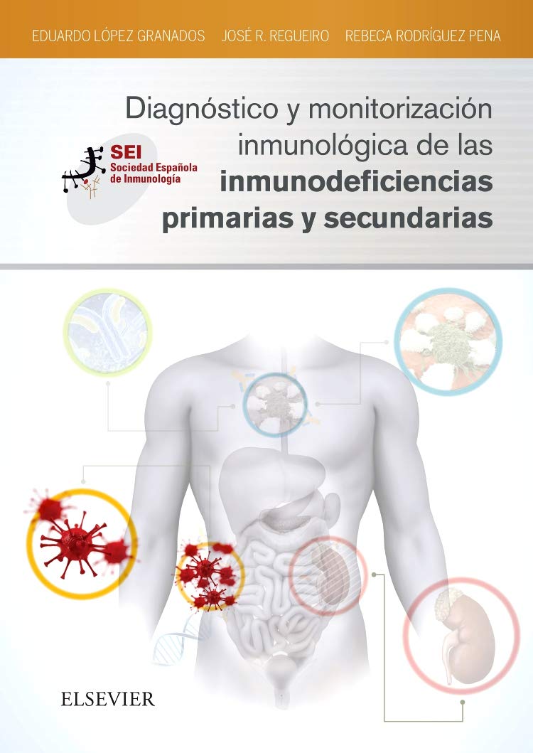Diagnóstico y Monitorización Inmunológica de las Inmunodeficiencias Primarias y Secundarias