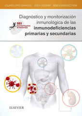 Diagnóstico y Monitorización Inmunológica de las Inmunodeficiencias Primarias y Secundarias