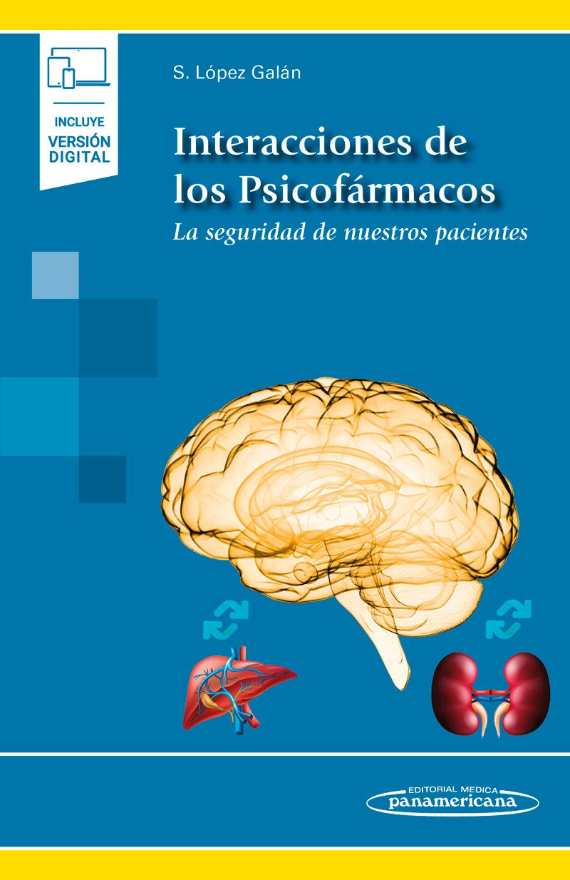 Interacciones de los Psicofármacos. La Seguridad de Nuestros Pacientes