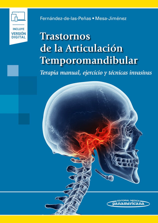 Trastornos de la Articulación Temporomandibular. Terapia Manual, Ejercicio y Técnicas Invasivas
