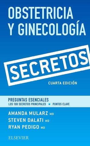 Obstetricia y Ginecología. Secretos. Preguntas Esenciales