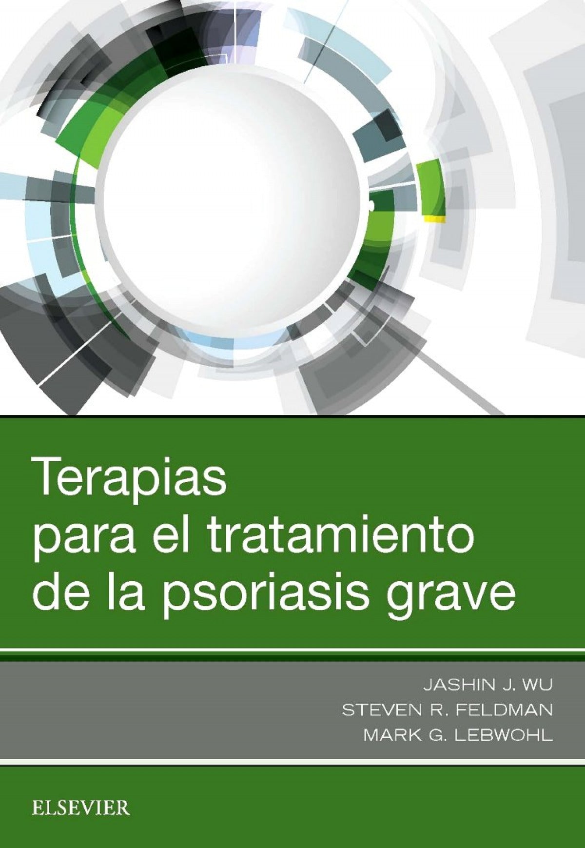 Terapias para el Tratamiento de la Psoriasis Grave