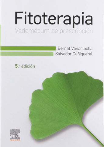 Fitoterapia. Vademécum de Prescripción