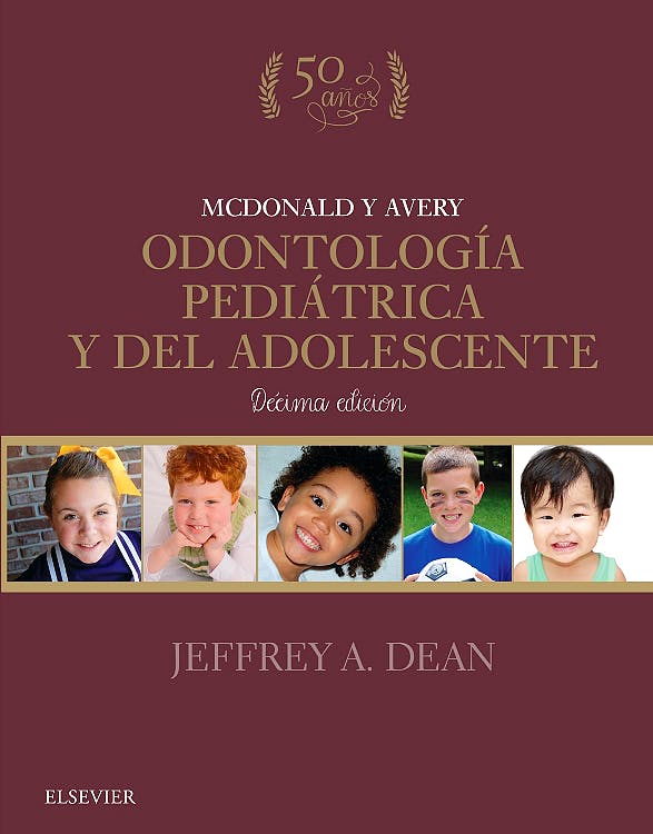 McDonald y Avery Odontología Pediátrica y del Adolescente