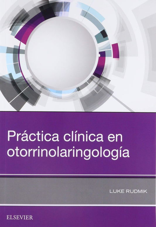 Práctica Clínica en Otorrinolaringología