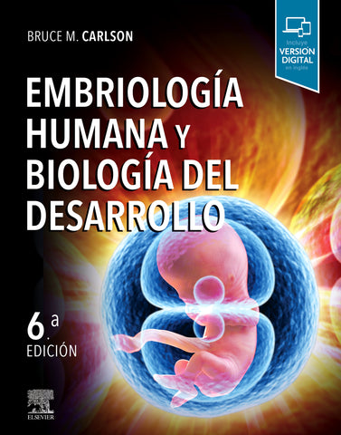 Embriología Humana y Biología del Desarrollo