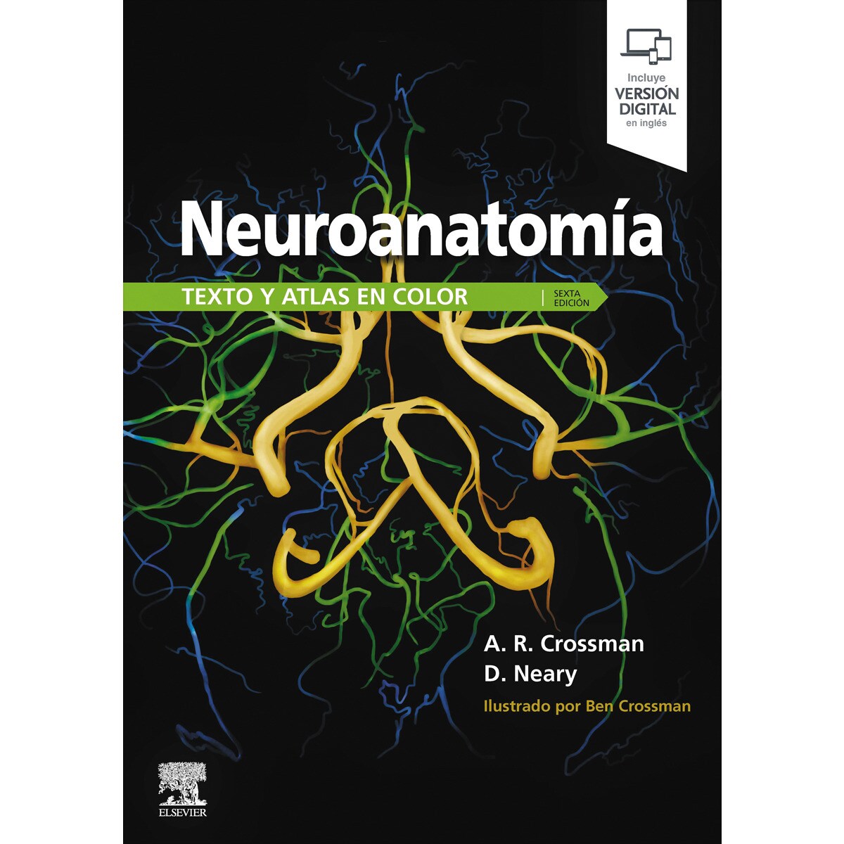 Neuroanatomía. Texto y Atlas en Color