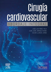 Cirugía Cardiovascular. Abordaje Integral