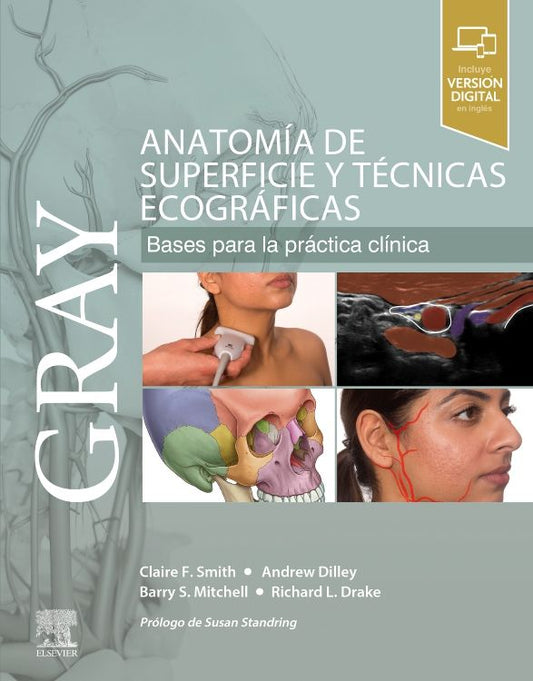 GRAY Anatomía de Superficie y Técnicas Ecográficas. Bases para la Práctica Clínica