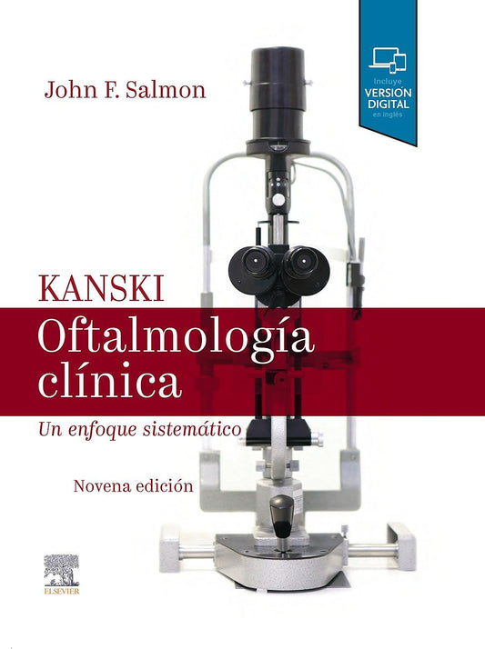 KANSKI Oftalmología Clínica. Un Enfoque Sistemático