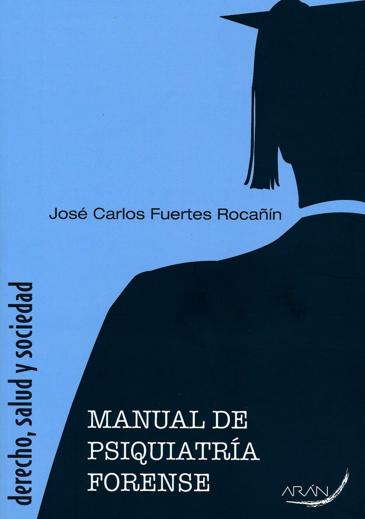 Manual de Psiquiatría Forense