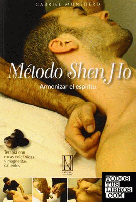 Método Shen Ho. Armonizar el Espíritu