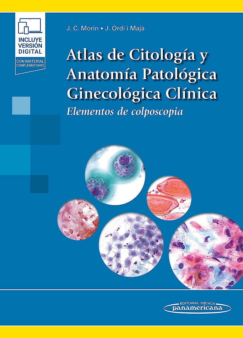 Atlas de Citología y Anatomía Patológica Ginecológica Clínica. Elementos de Colposcopia