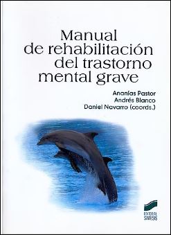 Manual de rehabilitación del trastorno mental grave