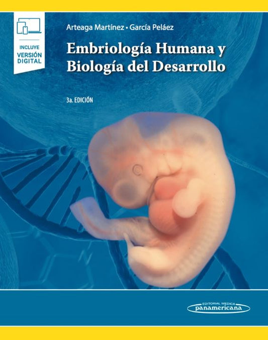 Embriología Humana y Biología de Desarrollo
