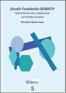 Escala Fundación Bobath: Valoración del niño y adolescente con parálisis cerebral