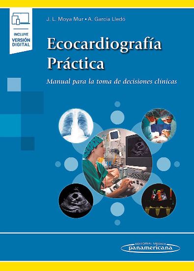 Ecocardiografía Práctica. Manual para la Toma de Decisiones Clínicas