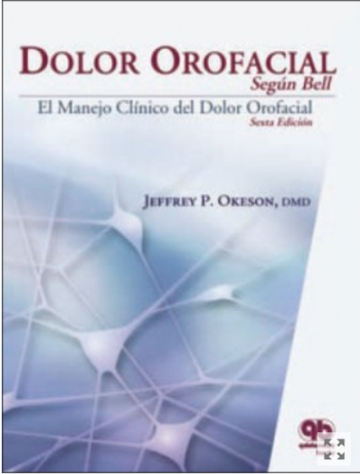 Dolor Orofacial según Bell. Tratamiento Clínico del Dolor Orofacial