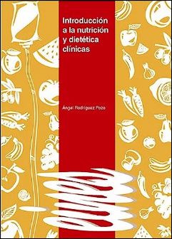 Introducción a la nutrición y dietética clínicas