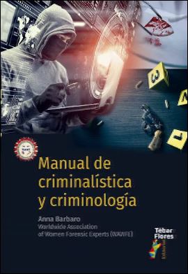 Manual de criminalística y criminología