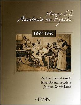 Historia de la Anestesia en España