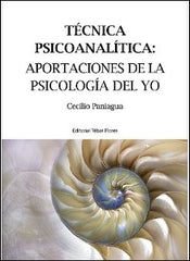 Técnica psicoanalítica: aportaciones de la psicología del Yo