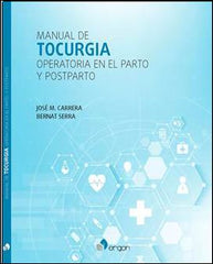 Manual de Tocurgía Operatoria en el Parto y Postparto