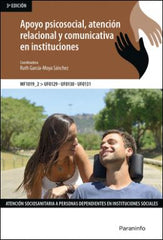 Apoyo psicosocial, atención relacional y comunicativa en instituciones