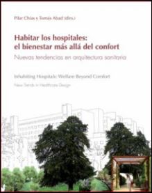 Habitar los hospitales: el bienestar más allá del confort