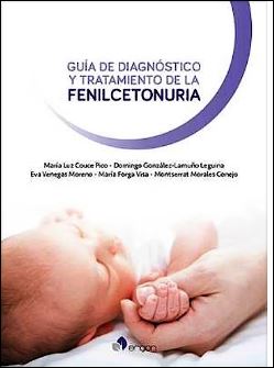 Guía de diagnóstico y tratamiento de la Fenilcetonuria