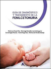 Guía de diagnóstico y tratamiento de la Fenilcetonuria