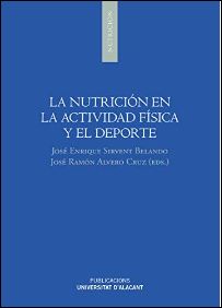 La nutrición en la actividad física y el deporte